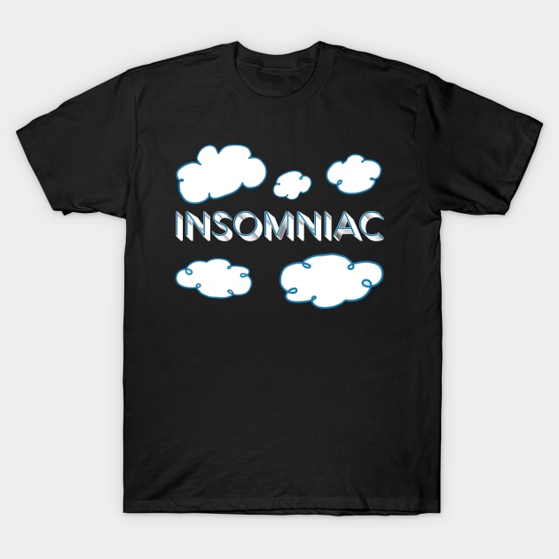 Insomniac T-Shirt by Dead but Adorable by Nonsense and Relish